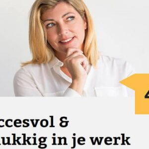De training voor de 45+ vrouw voor succes en geluk