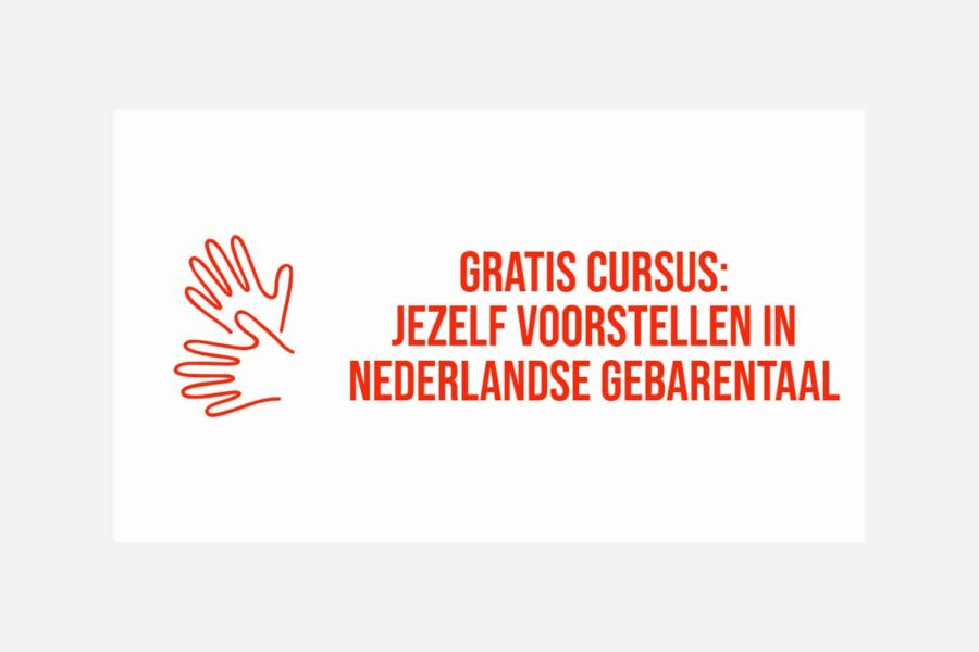Leer jezelf voorstellen in de Nederlandse Gebarentaal