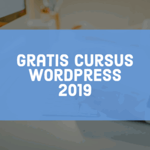 Leer je website maken in deze gratis cursus WordPress