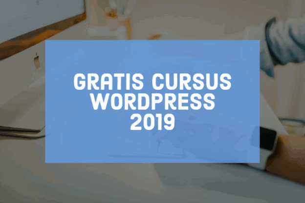 Leer je website maken in deze gratis cursus WordPress