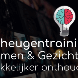 Geheugentraining Namen en Gezichten Onthouden