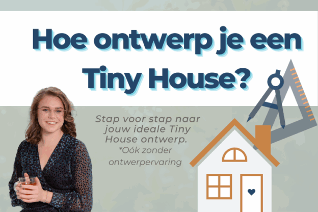 Hoe ontwerp je een tiny house