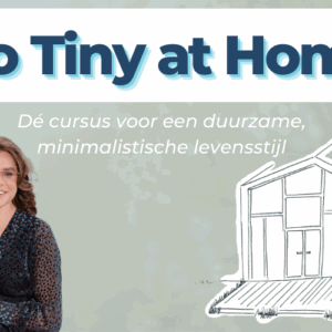 Go Tiny at Home