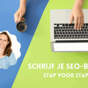 In deze online cursus leer je hoe je stap voor stap een seo blog schrijft