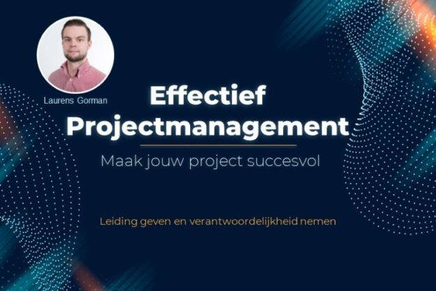 In deze online cursus leer je hoe je jouw projecten zo inricht dat ze slagen