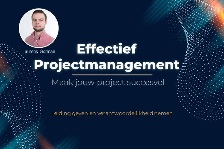 In deze online cursus leer je hoe je jouw projecten zo inricht dat ze slagen