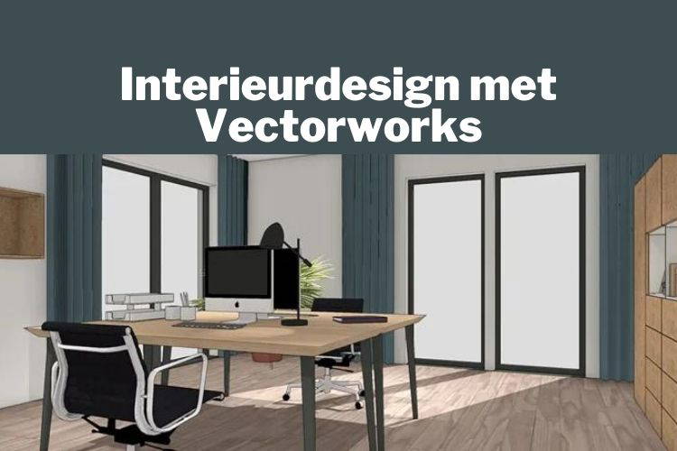 In deze online cursus leer je jouw interieur ideeen om te zetten naar 2d en 3d tekeningen in vectorworks