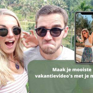 Leer in weinig tijd, zonder extra kosten in gemakkelijke stappen tóch een te gekke vakantievideo te maken
