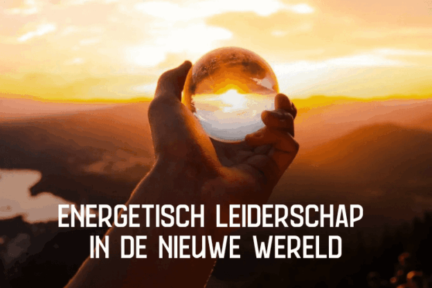 Online cursus energetisch leiderschap in de nieuwe wereld op Soofos