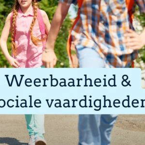 Online cursus weerbaarheid en sociale vaardigheden voor kinderen