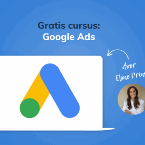 Cursusafbeelding Gratis Google Ads cursus van Eline Prins op Soofos