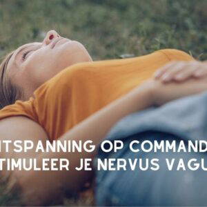 Cursusafbeelding online cursus Ontspanning op Commando, stimuleer je nervus vagus