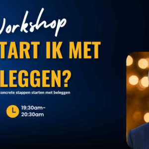 Hoe start ik met beleggen?