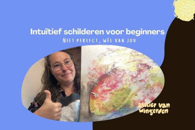 Afbeelding voor online cursus Intuïtief Schilderen door Nathalie van Wingerden op Soofos