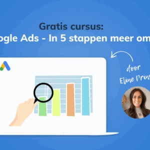 Afbeelding bij gratis online cursus Google Ads voor Webshops in 5 stappen meer omzet
