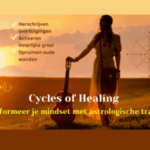 Afbeelding bij online cursus Astrologische Transits - Cycles of Healing door Evelyn Prinsen op Soofos