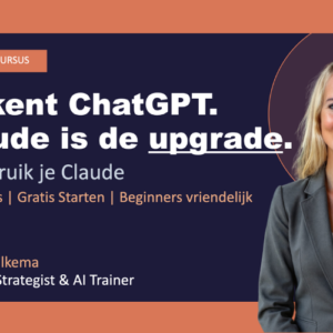 soofos cursus chatgpt upgrade is claude - rianna hijlkema