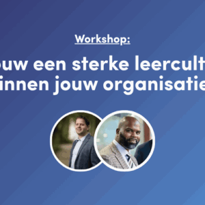 Workshop leercultuur bouwen