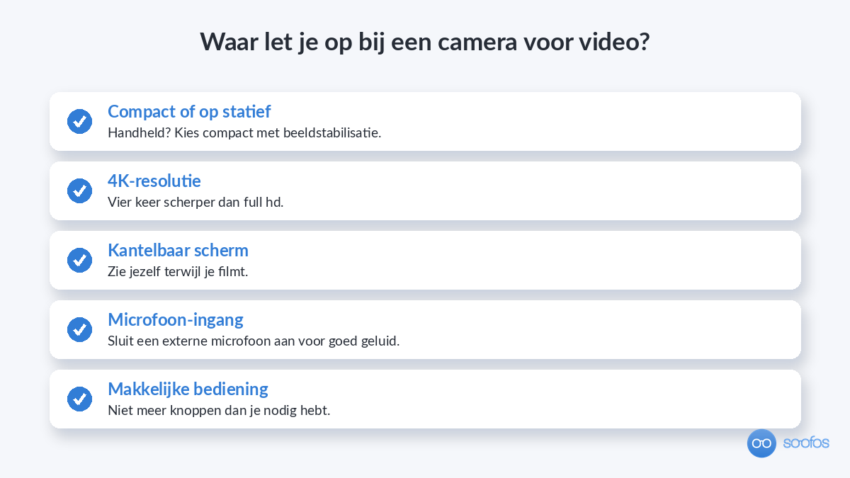 Checklist met vijf punten om op te letten bij een camera voor instructievideo's: compact of statief, 4K, kantelbaar scherm, microfoon-ingang en bediening