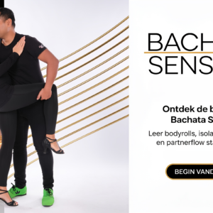 Bachata Sensual Basics – Jouw volgende stap in Bachata.